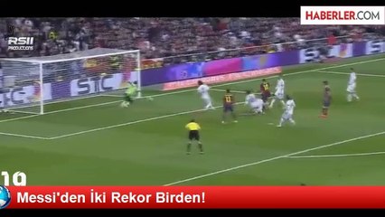 Messi'den İki Rekor Birden!