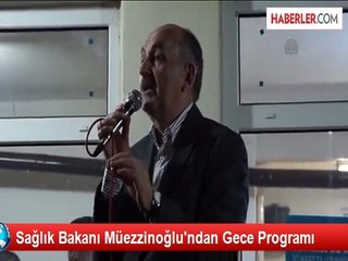 Sağlık Bakanı Müezzinoğlu'ndan Gece Programı