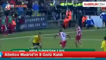Atletico Madrid'in 8 Golü Kaldı