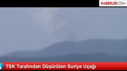 TSK Tarafından Düşürülen Suriye Uçağı