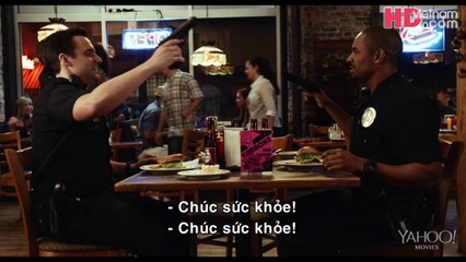 LET'S BE COPS (Hãy Làm Cớm Nào!) - Red Band Trailer (2014) (Vietsub)