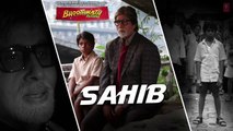 Sahib Full Song - Bhoothnath Returns - Amitabh Bachchan, Parth Bhalerao