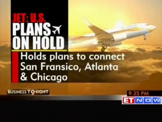 Jet Airways shelves expansion plans in US