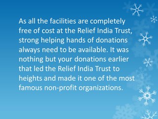 Relief India Trust Facilities