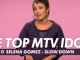 LE TOP MTV IDOL S06