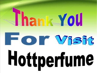 Purchase Perfume  any Famous Brand from  Hottperfume without Hottperfume Complaints,