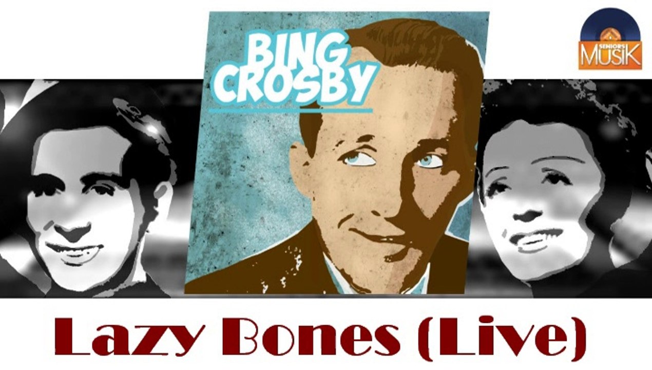 Bing Crosby & Louis Armstrong - Lazy Bones (Live) (HD) Officiel Seniors Musik