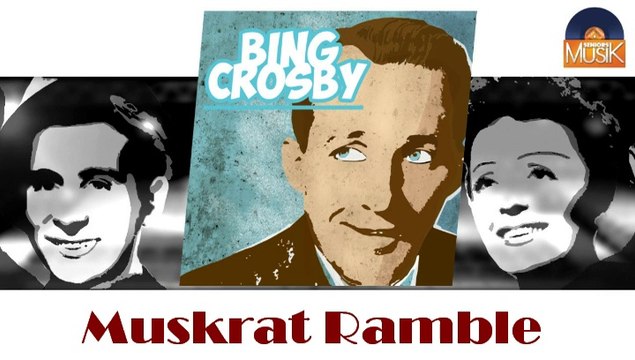 Bing Crosby & Louis Armstrong - Muskrat Ramble (HD) Officiel Seniors Musik