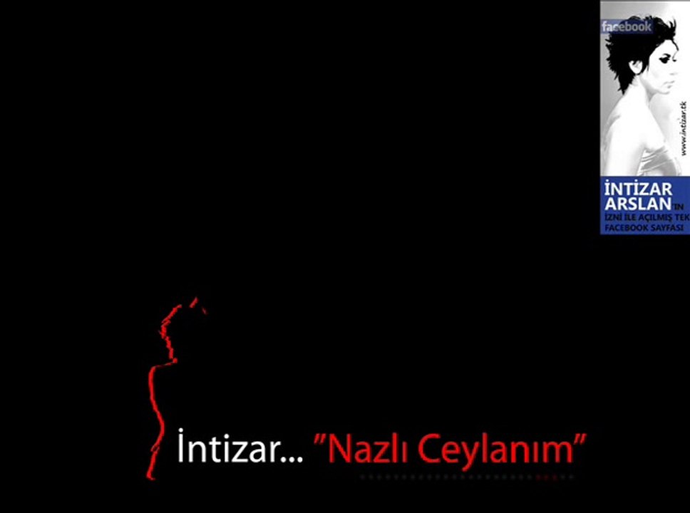 Intizar - Nazlı ceylanım