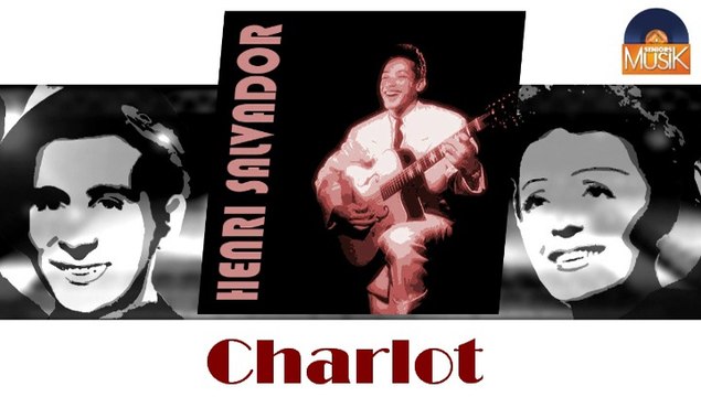 Henri Salvador - Charlot (HD) Officiel Seniors Musik