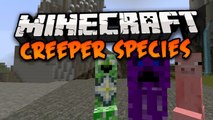 Minecraft Mod: Creeper Species Mod [1.7.5 / 1.7.2 / 1.6.4] [Forge]