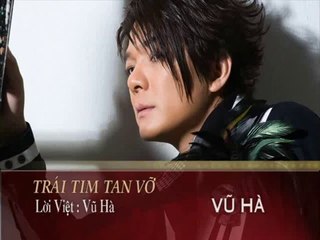 Vu Ha - Trai Tim Vo Tan Vu Ha