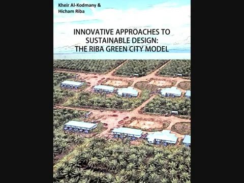 Innovative Approaches to Sustainable Design by Dr. Hicham Riba