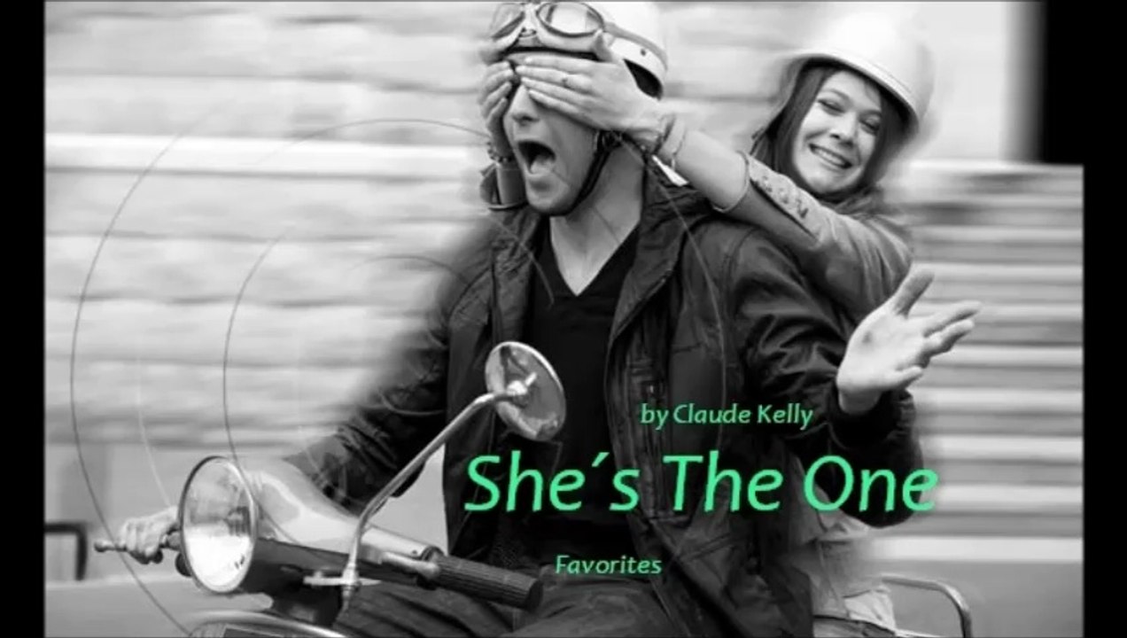 She´s The One by Claude Kelly (R&B - Favorites)