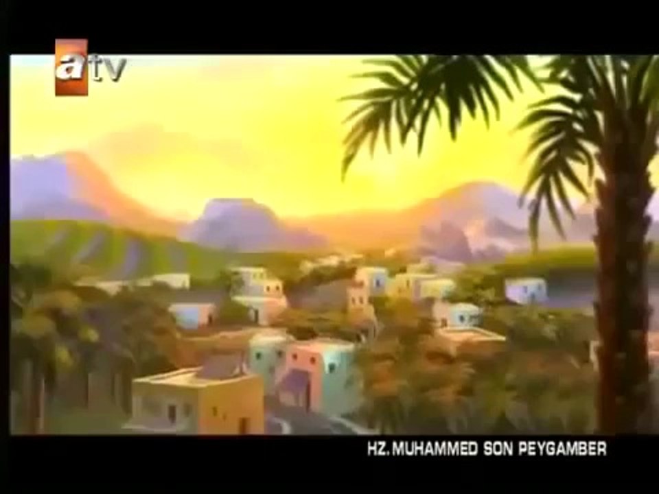 Hz. Muhammed'in Hayatı Çizgi Film _ Bölüm 6