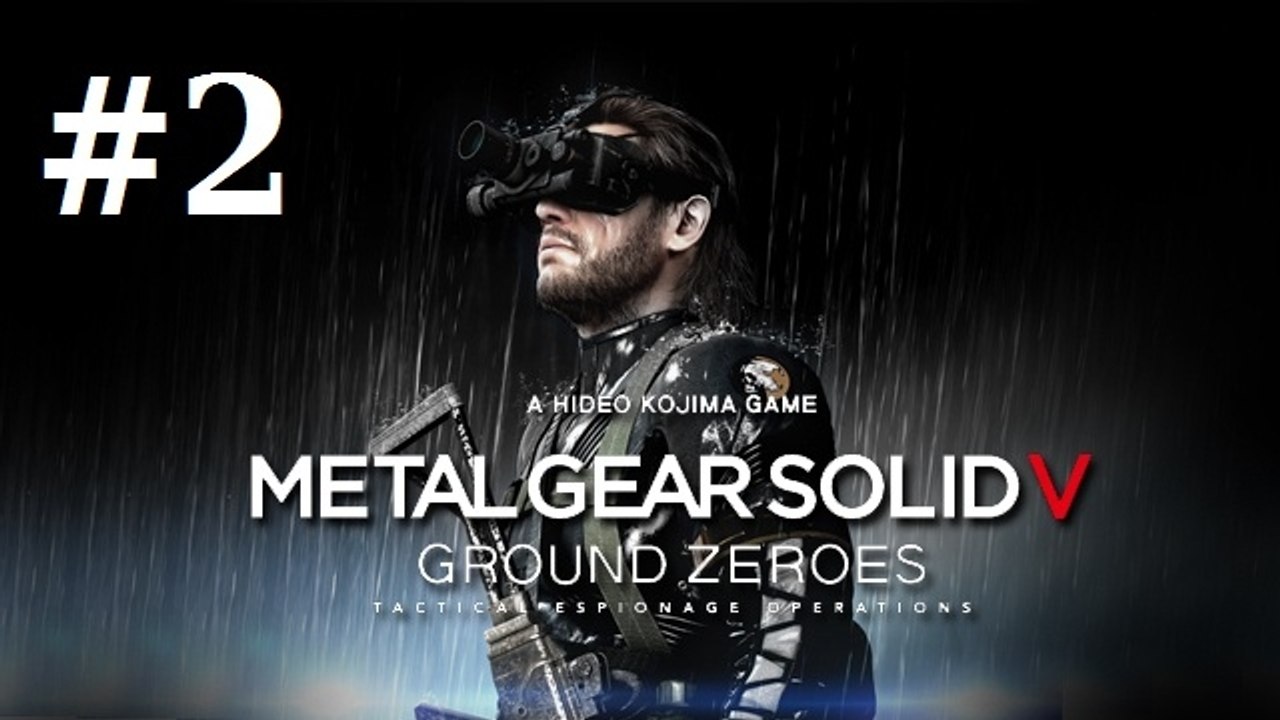 Walkthrough // Metal Gear Solid V Ground Zeroes (PS3) // Partie 2