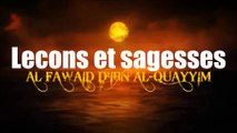 Leçons et sagesses [Al-FAWAID D'IBN Al-QUAYYIM]