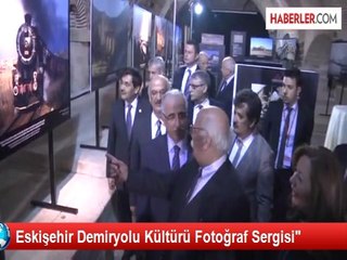 Eskişehir Demiryolu Kültürü Fotoğraf Sergisi"