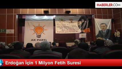Erdoğan İçin 1 Milyon Fetih Suresi