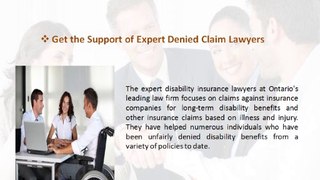 Claim Denied Victims Can Get the Compensation They Deserve with the Best Disability Insurance Lawyers