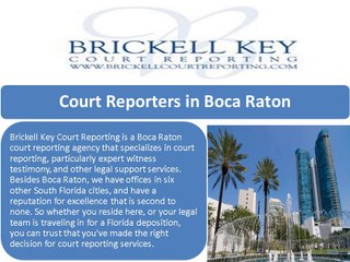 Brickell Key Court Reporting: Court Reporter's in FL