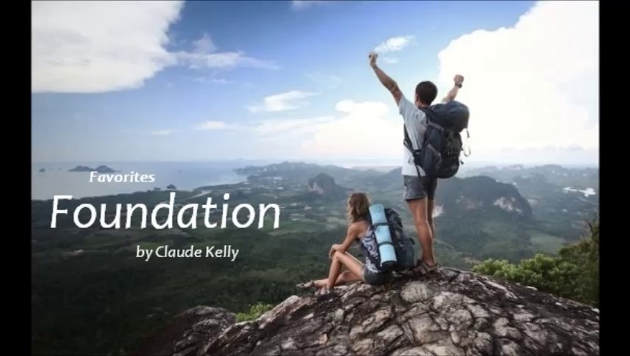 Foundation by Claude Kelly (R&B - Favorites)