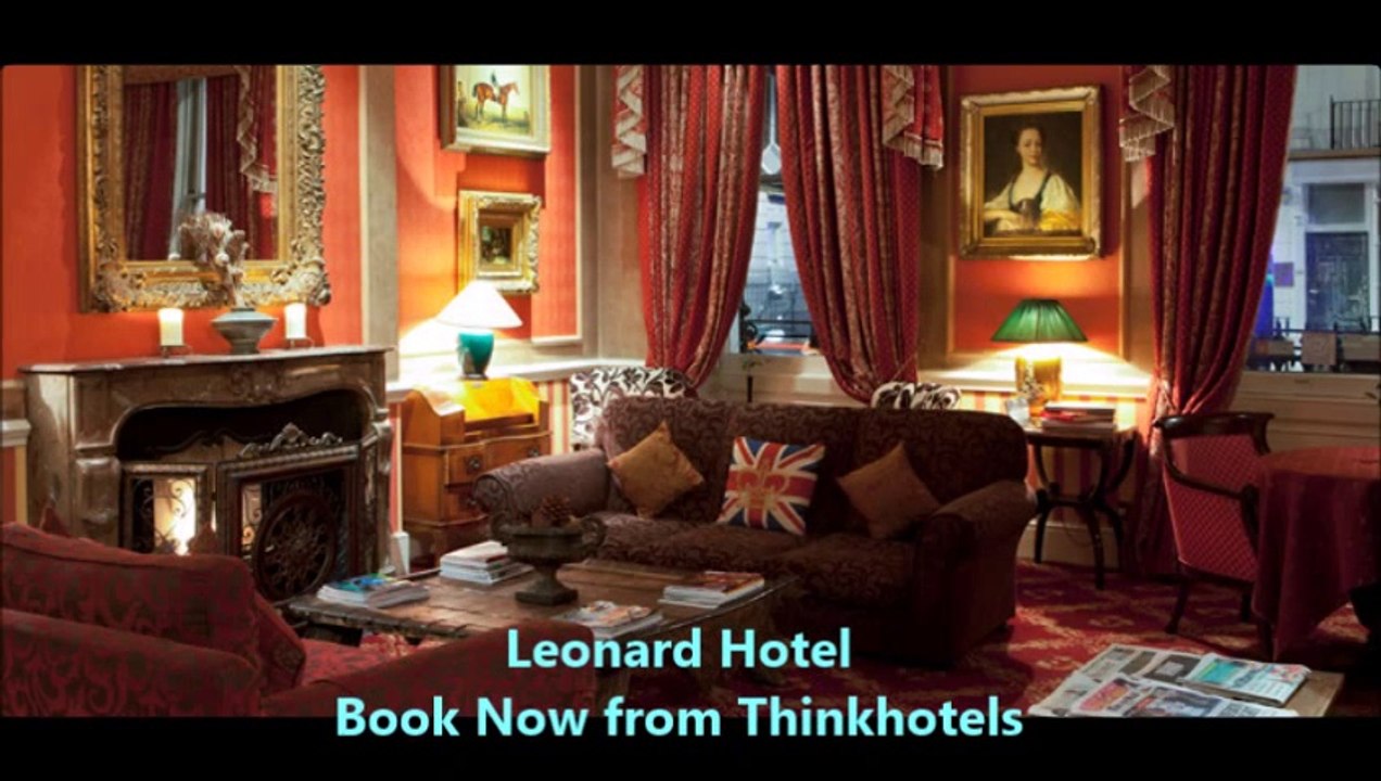 Leonard Hotel London. Book now from Thinkhotels.com