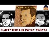 Jerry Lee Lewis - Carrying On (Sexy Ways) (HD) Officiel Seniors Musik