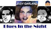 Judy Garland - Blues In the Night (HD) Officiel Seniors Musik