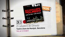 TV3 - 33 recomana - El caballero de Olmedo. Teatre Lliure de Montjuïc. Barcelona