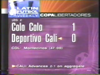 DEPORTIVO CALI 2X0 COLO COLO (CHI) ABRIL 14 de 1999 COPA LIBERTADORES ESPN