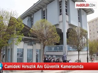 Camideki Hırsızlık Anı Güvenlik Kamerasında