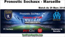 Pronostic sochaux marseille : Cote Sochaux OM 29/03/2014