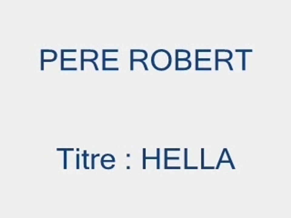 PERE ROBERT - HELLA