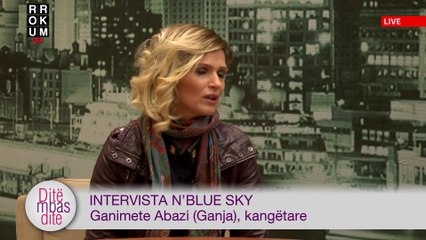Intervista n'Blue Sky - Ganimete Abazi, kangetare