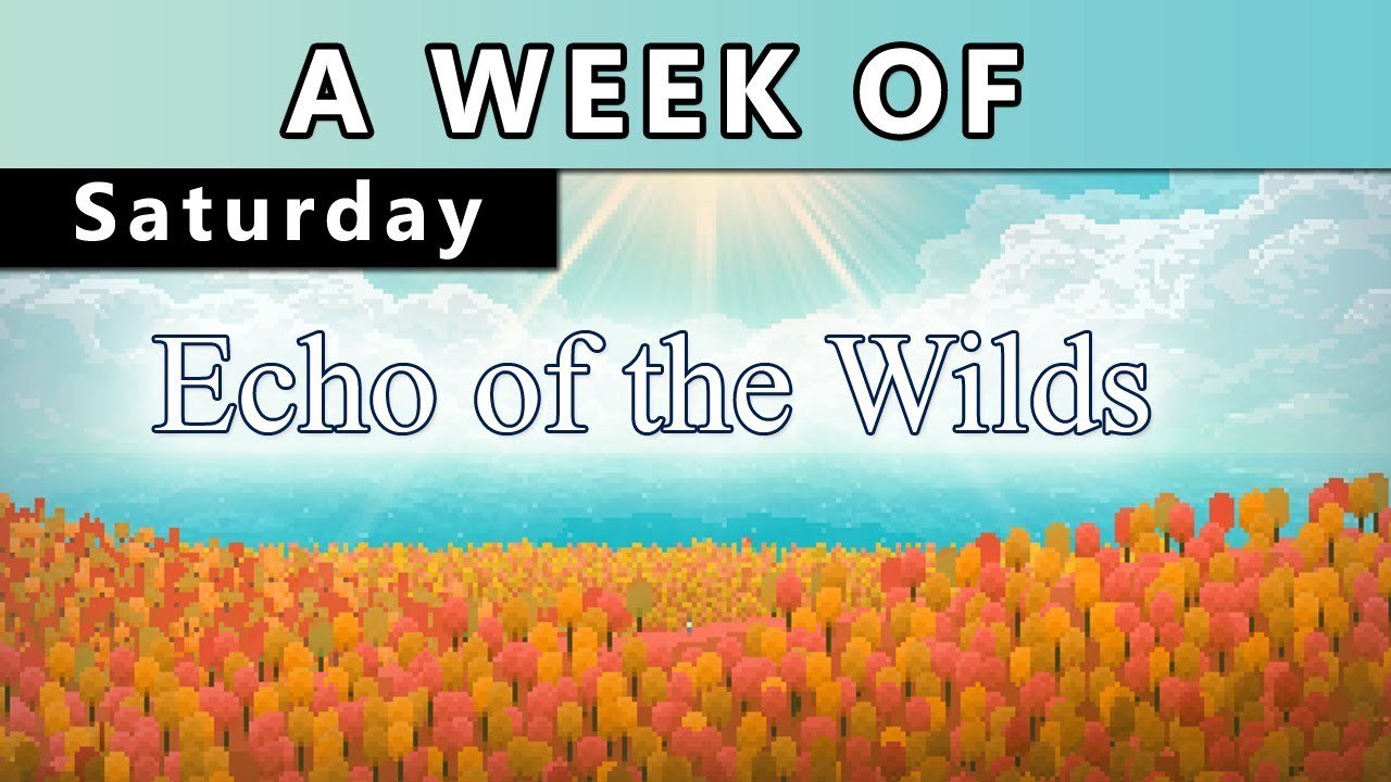 A Week of Echo of the Wilds [Saturday- Mad 'Cuz I'm Bad]
