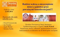 Rodzice walczą o nieszczepienie dzieci a państwo grozi poważnymi konsekwencjami!!! (21.03.2014)