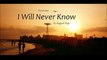 I Will Never Know by August Rigo (R&B - Favorites)