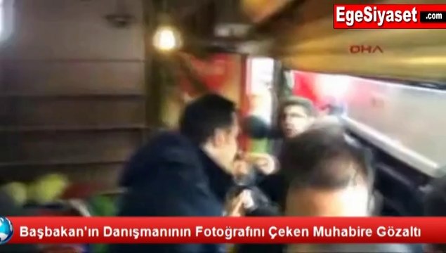 Başbakan'ın Danışmanını Fotoğraflayan Muhabir Gözaltında