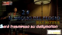 MAX PAYNE 3-2 EPISODIO- IL MEGLIO DEL PEGGIO-Walkthrough ITA HD-PS3