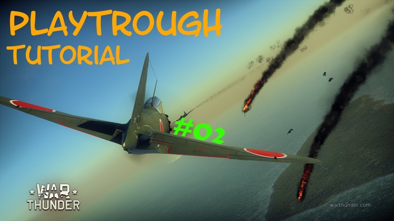 #02 Walkthrough: War Thunder - Tutorial [Deutsch - English | FullHD]