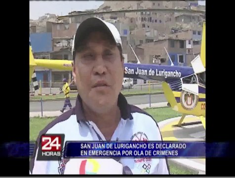 Declaran San Juan de Lurigancho en emergencia por altos índices de delincuencia