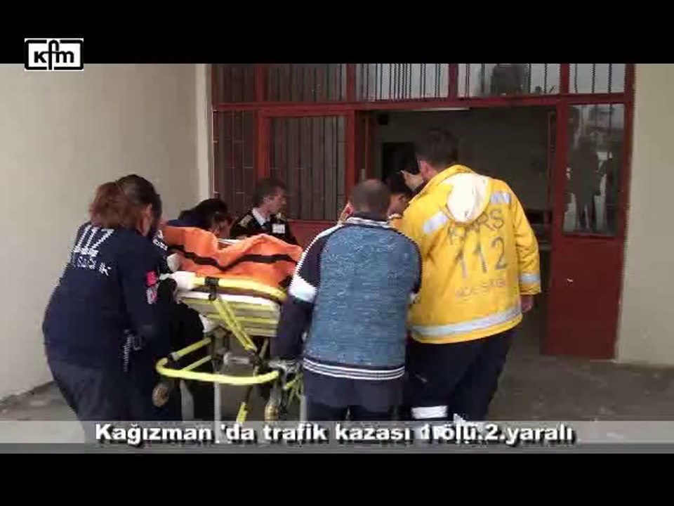 Kağızman'da Trafik Kazası 1.Ölü 2.Yaralı