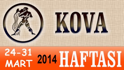 KOVA Bu HAFTA Burç ve Astroloji Yorumu(31 Mart - 7 Nisan 2014) Astrolog DEMET BALTACI, Bilinç Okulu