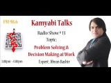 Problem Solving & Decision Making at Work - Kamyabi Talks: Program # 13