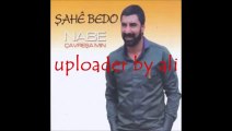 Şahe Bedo - Nabe 2013