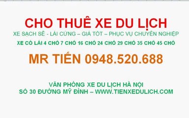 THUÊ XE DU LỊCH 24 CHỖ HÀ NỘI 0948520688