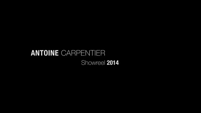 Showreel 2014 / antoine carpentier / DoP