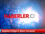 Başbakan Erdoğan'ın Balkon Konuşması
