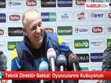 Teknik Direktör Bakkal: Oyuncularımı Kutluyorum